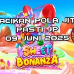 racikan pola jitu sweet bonanza 09 juni 2025