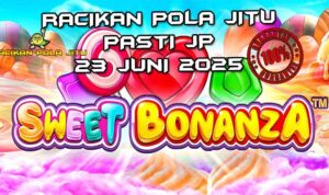 Pola Gacor Sweet Bonanza Racikan Pola Jitu 2025