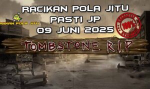 racikan pola jitu tombstone rip 09 juni 2025
