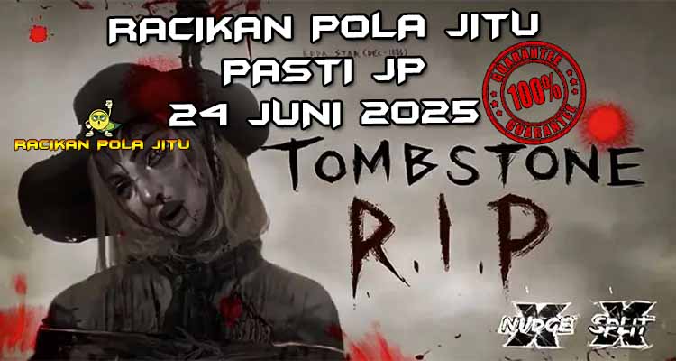 Pola Gacor Tombstone RIP Racikan Pola Jitu 2025
