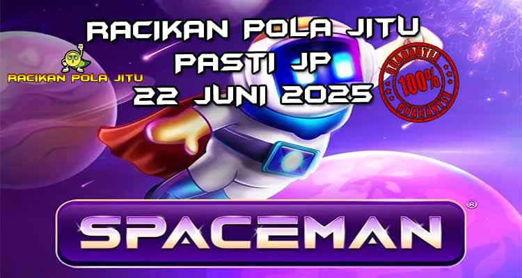 Pola Gacor Spaceman Pragmatic Play 22 Juni 2025