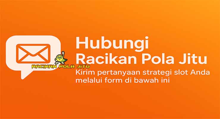 Banner resmi halaman Hubungi Kami Racikan Pola Jitu untuk kirim pertanyaan, laporan strategi slot, dan permintaan kolaborasi komunitas