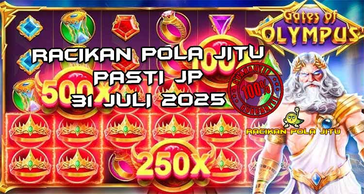 Tabel strategi Racikan Pola Jitu Gates of Olympus 31 Juli 2025 dengan taruhan dinamis.