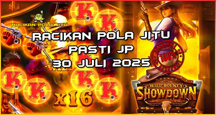 Tabel strategi Racikan Pola Jitu Wild Bounty Showdown 30 Juli 2025 dengan taruhan dinamis.