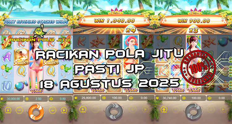 Tabel strategi Racikan Pola Jitu Bikini Paradise di Rajaslot 18 Agustus 2025 dengan pola taruhan.