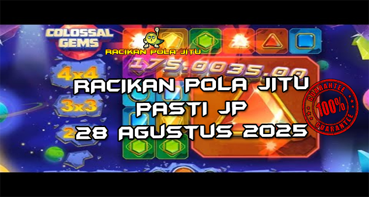 Tabel strategi Racikan Pola Jitu Colossal Gems di Rajaslot 28 Agustus 2025 dengan pola taruhan.