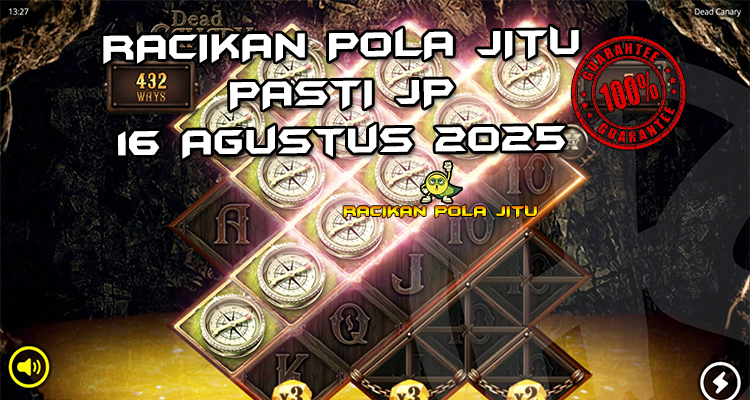 Tabel strategi Racikan Pola Jitu Dead Canary di Rajaslot 16 Agustus 2025 dengan pola taruhan.