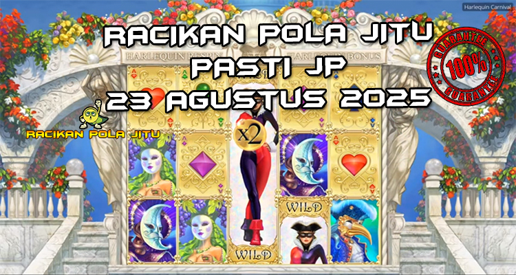 Tabel strategi Racikan Pola Jitu Harlequin Carnival di Rajaslot 23 Agustus 2025 dengan pola taruhan.