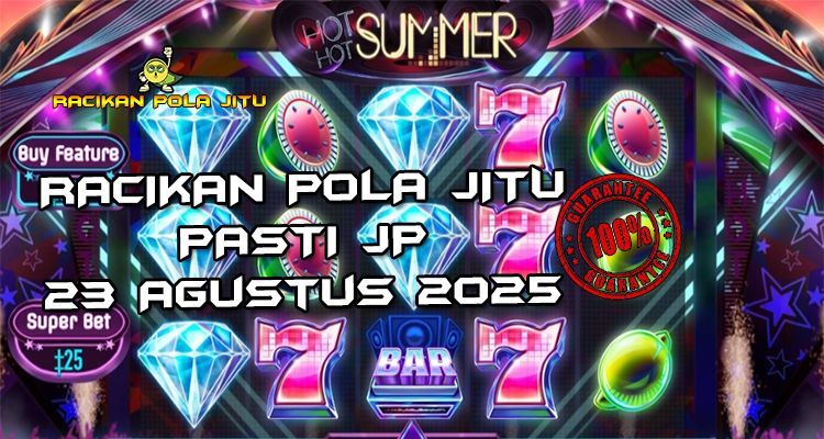 Tabel strategi Racikan Pola Jitu Hot Hot Summer di Rajaslot 23 Agustus 2025 dengan pola taruhan.