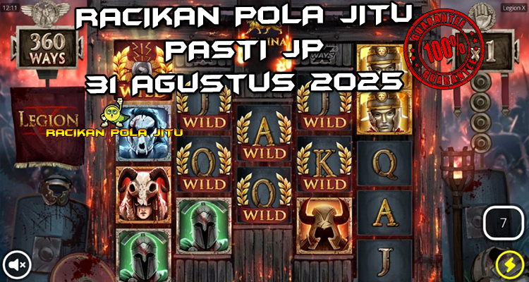 Tabel strategi Racikan Pola Jitu Legion X di Rajaslot 31 Agustus 2025 dengan pola taruhan pedang gladiator.
