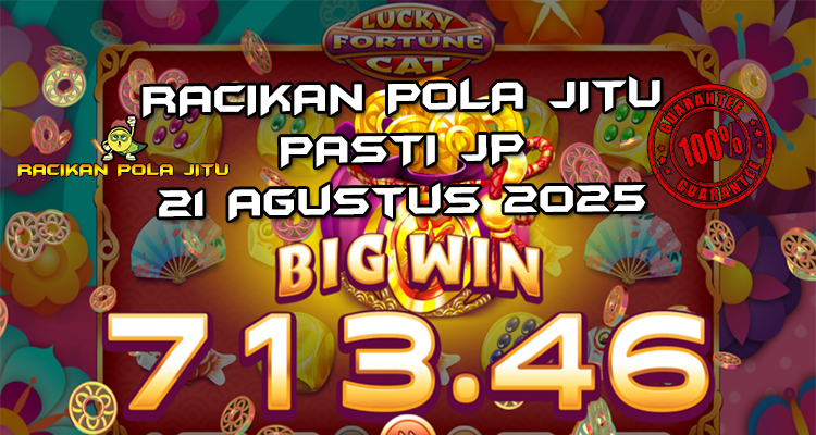 Tabel strategi Racikan Pola Jitu Lucky Fortune Cat di Rajaslot 21 Agustus 2025 dengan pola taruhan.