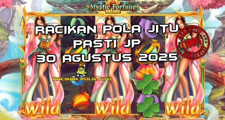 Tabel strategi Racikan Pola Jitu Mystic Fortune Deluxe di Rajaslot 30 Agustus 2025 dengan pola taruhan koin keberuntungan.