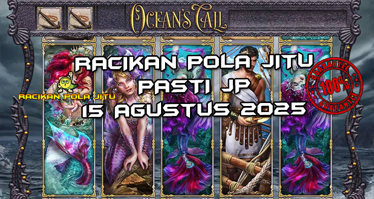 Tabel strategi Racikan Pola Jitu Ocean's Call di Rajaslot 15 Agustus 2025 dengan pola taruhan.