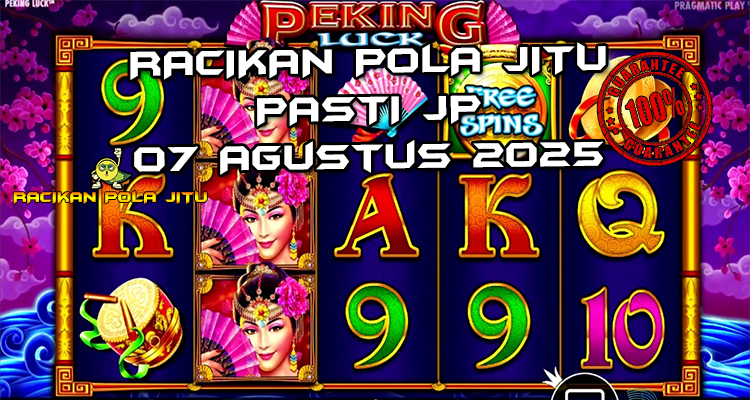 Tabel strategi Racikan Pola Jitu Peking Luck 7 Agustus 2025 dengan pola taruhan dinamis.
