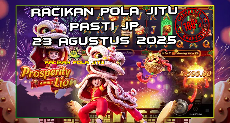 Tabel strategi Racikan Pola Jitu Prosperity Lion di Rajaslot 23 Agustus 2025 dengan pola taruhan.