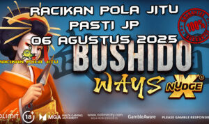 Tabel strategi Racikan Pola Jitu Bushido Ways xNudge 6 Agustus 2025 dengan pola taruhan dinamis.