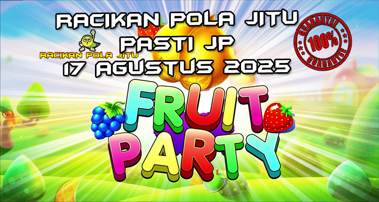 Buah segar Fruit Party dengan Free Spins untuk Racikan Pola Jitu Fruit Party di Rajaslot 17 Agustus 2025.