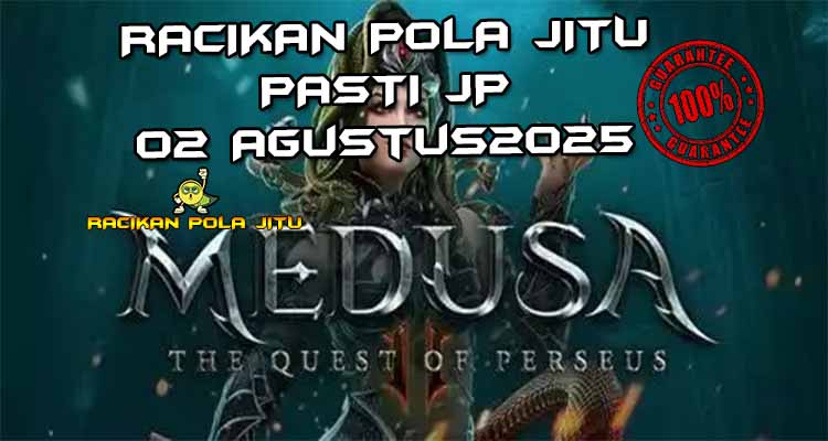 Medusa dengan Cascading Reels di Medusa II untuk Racikan Pola Jitu 1 Agustus 2025.