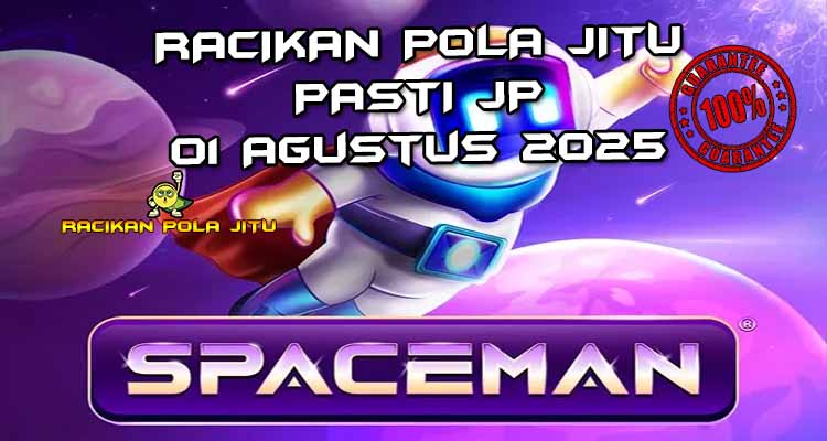 Astronot Spaceman dengan pengali 5x untuk Racikan Pola Jitu 1 Agustus 2025.
