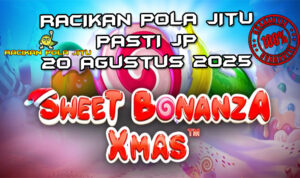 Tabel strategi Racikan Pola Jitu Sweet Bonanza Xmas di Rajaslot 20 Agustus 2025 dengan pola taruhan.