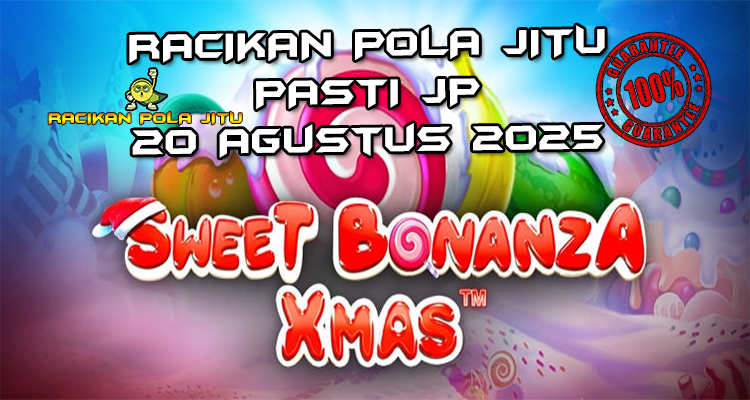 Tabel strategi Racikan Pola Jitu Sweet Bonanza Xmas di Rajaslot 20 Agustus 2025 dengan pola taruhan.
