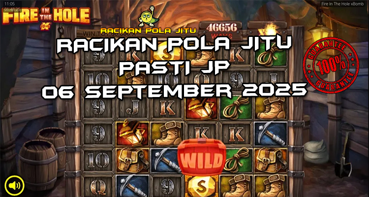 Tabel strategi Racikan Pola Jitu Fire in the Hole xBomb di Rajaslot 6 September 2025 dengan pola taruhan permata tambang.