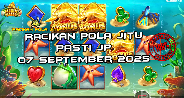 Tabel strategi Racikan Pola Jitu Fishin’ Reels di Rajaslot 7 September 2025 dengan pola taruhan terumbu karang.