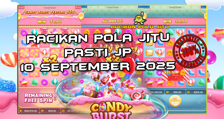 Tabel strategi Racikan Pola Jitu Rajaslot Game Candy Burst 10 September 2025 dengan pola taruhan gula pelangi.
