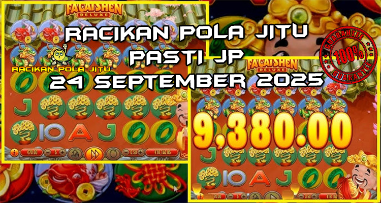 Tabel strategi Racikan Pola Jitu Rajaslot Game Fa Cai Shen Deluxe 24 September 2025 dengan pola taruhan kuil emas.