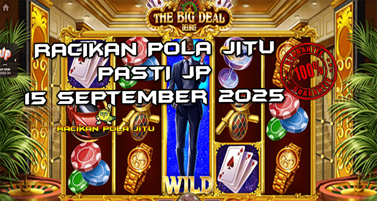 Tabel strategi Racikan Pola Jitu Rajaslot Game The Big Deal Deluxe 15 September 2025 dengan pola taruhan lampu neon.