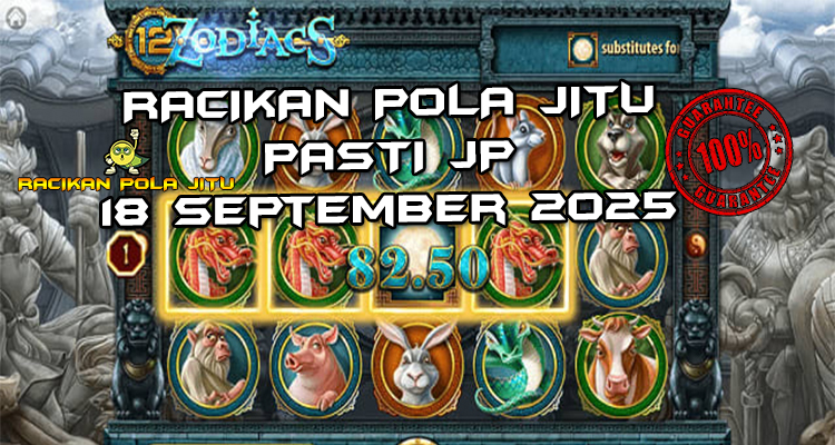 Tabel strategi Racikan Pola Jitu Rajaslot Game 12 Zodiacs 18 September 2025 dengan pola taruhan bulan purnama.