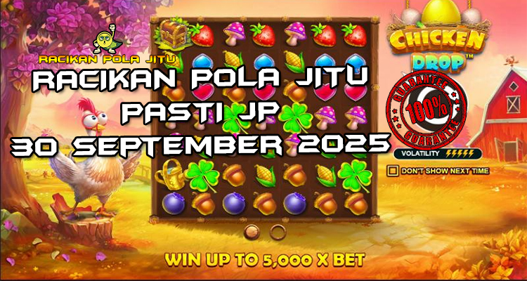 Tabel strategi Racikan Pola Jitu Rajaslot Game Chicken Drop 29 September 2025 dengan pola panen peternakan.