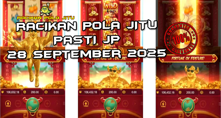 Tabel strategi Racikan Pola Jitu Rajaslot Game Fortune Ox 28 September 2025 dengan pola taruhan pesta Tahun Baru.