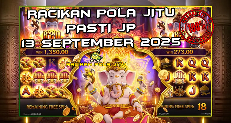 Tabel strategi Racikan Pola Jitu Rajaslot Game Ganesha Gold 13 September 2025 dengan pola taruhan koin kemakmuran.