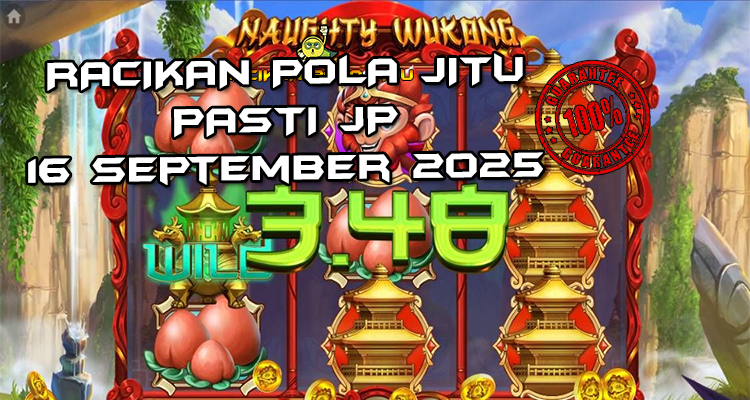 Tabel strategi Racikan Pola Jitu Rajaslot Game Naughty Wukong 16 September 2025 dengan pola taruhan monyet nakal.