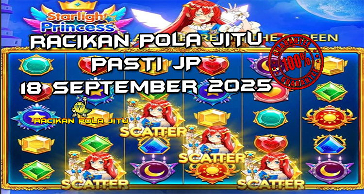 Tabel strategi Racikan Pola Jitu Rajaslot Game Starlight Princess 18 September 2025 dengan pola taruhan bintang berkilau.
