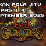 Gua Evil Goblins xBomb dengan Free Spins untuk Racikan Pola Jitu Rajaslot Game Evil Goblins xBomb 22 September 2025.