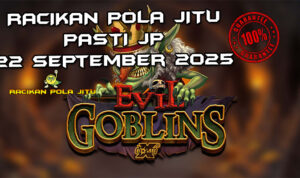 Gua Evil Goblins xBomb dengan Free Spins untuk Racikan Pola Jitu Rajaslot Game Evil Goblins xBomb 22 September 2025.