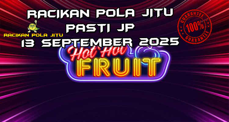 Neon buah Hot Hot Fruit dengan Free Spins untuk Racikan Pola Jitu Rajaslot Game Hot Hot Fruit 13 September 2025.
