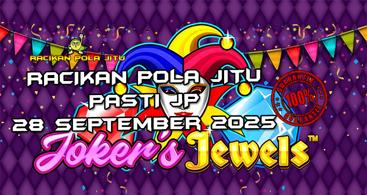 Arena Joker's Jewels dengan Scatter Bonus untuk Racikan Pola Jitu Rajaslot Game Joker's Jewels 28 September 2025.