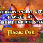 Tabel strategi Racikan Pola Jitu Rajaslot Game Magic Oak 29 September 2025 dengan pola taruhan hutan mistis.