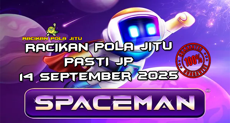 Kapsul Spaceman dengan Cashout untuk Racikan Pola Jitu Rajaslot Game Spaceman 14 September 2025.