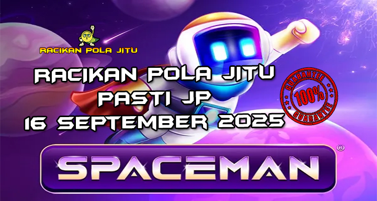 Kapsul Spaceman dengan Cashout untuk Racikan Pola Jitu Rajaslot Game Spaceman 16 September 2025.