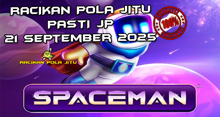 Galaksi Spaceman dengan Auto Cashout untuk Racikan Pola Jitu Rajaslot Game Spaceman 21 September 2025.