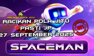 Galaksi Spaceman dengan Cashout untuk Racikan Pola Jitu Rajaslot Game Spaceman 27 September 2025.