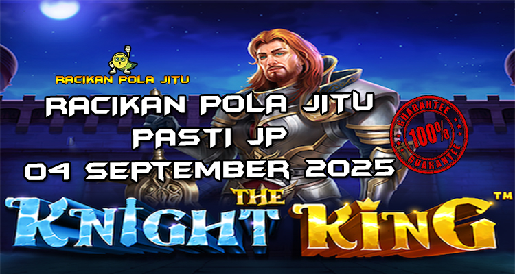 Ksatria The Knight King dengan Free Spins untuk Racikan Pola Jitu The Knight King di Rajaslot 4 September 2025.