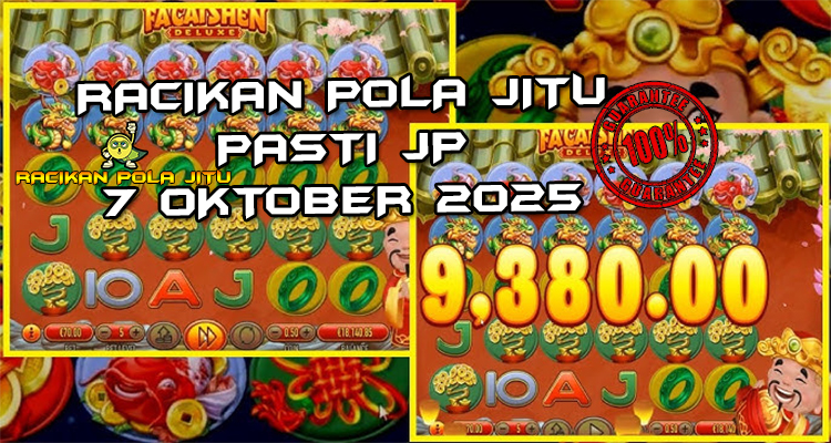 Tabel strategi Racikan Pola Jitu Rajaslot Game Fa Cai Shen Deluxe 7 Oktober 2025 dengan pola kuil kekayaan.