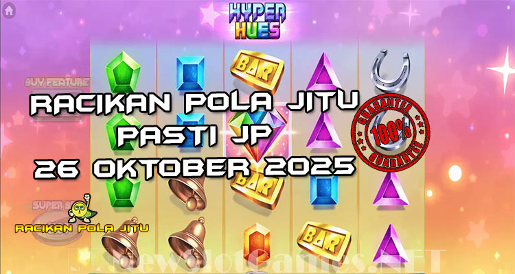 Tabel strategi Racikan Pola Jitu Rajaslot Game Hyper Hues 26 Oktober 2025 dengan pola warna hyper.
