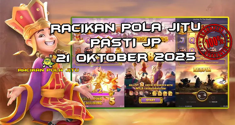 Tabel strategi Racikan Pola Jitu Rajaslot Game Journey to the Wealth 21 Oktober 2025 dengan pola perjalanan biksu.
