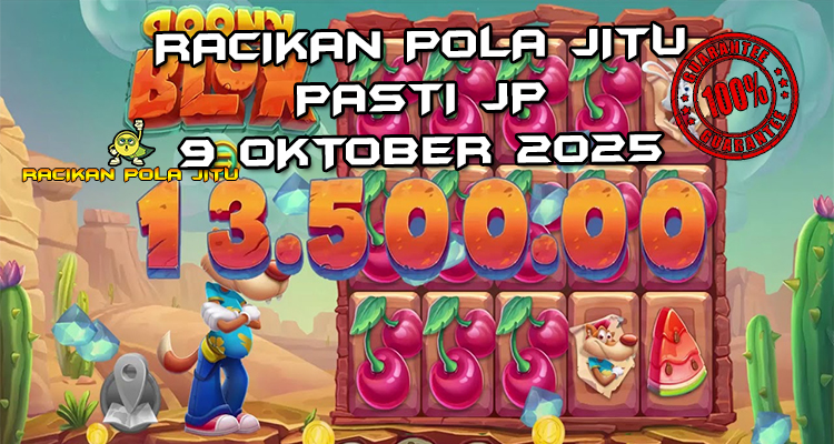 Tabel strategi Racikan Pola Jitu Rajaslot Game Loony Blox 9 Oktober 2025 dengan pola petualangan kartun.